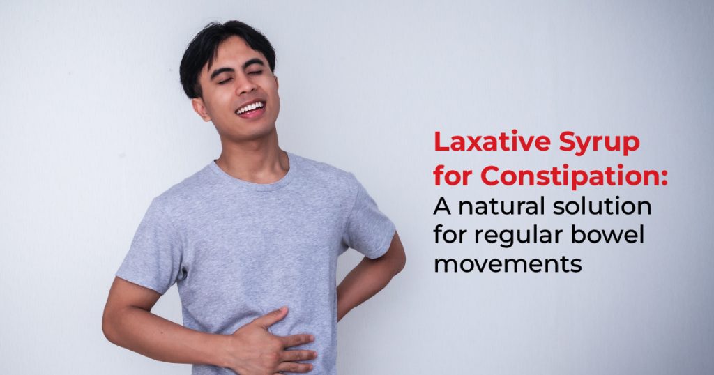 Laxative Syrup for Constipation Relief